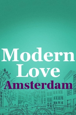 Watch Free Modern Love Amsterdam HD Online on SFlix