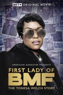 Watch Free First Lady of BMF: The Tonesa Welch Story HD Online on SFlix