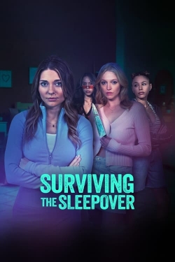 Watch Free Surviving the Sleepover HD Online on SFlix