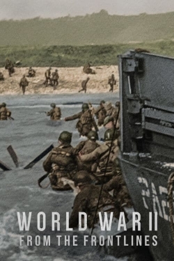 Watch Free World War II: From the Frontlines HD Online on SFlix