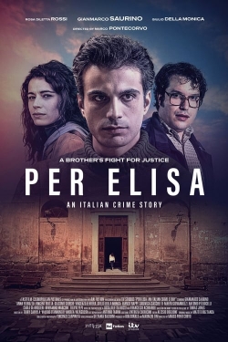 Watch Free Per Elisa: An Italian Crime Story HD Online on SFlix