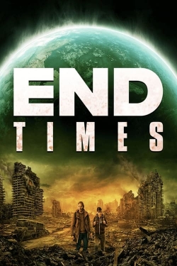 Watch Free End Times HD Online on SFlix