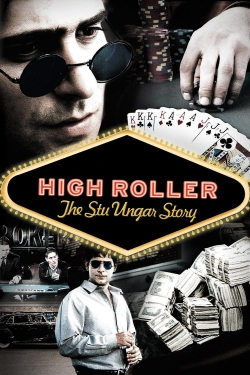 Watch Free High Roller: The Stu Ungar Story HD Online on SFlix