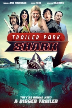 Watch Free Trailer Park Shark HD Online on SFlix