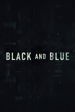 Watch Free Black and Blue HD Online on SFlix