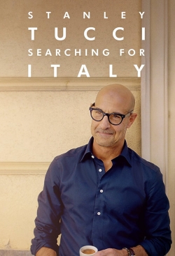 Watch Free Stanley Tucci: Searching for Italy HD Online on SFlix