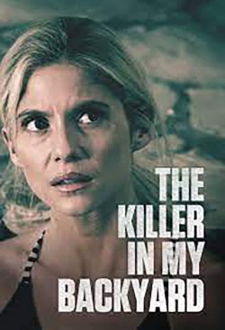 Watch Free The Killer in My Backyard HD Online on SFlix