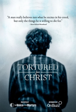 Watch Free Tortured for Christ HD Online on SFlix