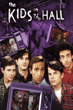 Watch Free The Kids in the Hall HD Online on SFlix