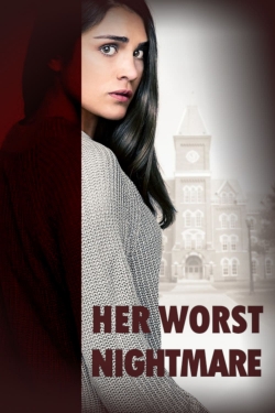 Watch Free Her Worst Nightmare HD Online on SFlix