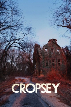 Watch Free Cropsey HD Online on SFlix