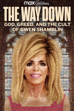 Watch Free The Way Down: God, Greed, and the Cult of Gwen Shamblin HD Online on SFlix