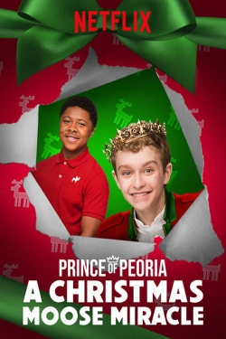 Watch Free Prince of Peoria A Christmas Moose Miracle HD Online on SFlix