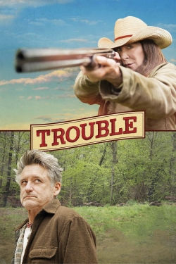 Watch Free Trouble HD Online on SFlix