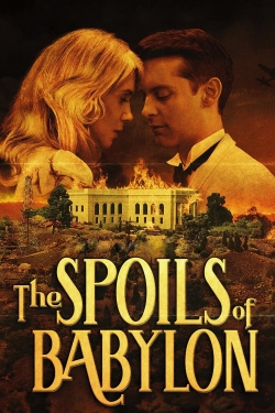 Watch Free The Spoils of Babylon HD Online on SFlix