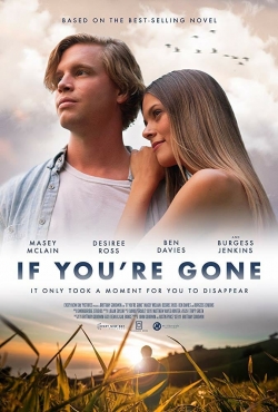 Watch Free If You're Gone HD Online on SFlix