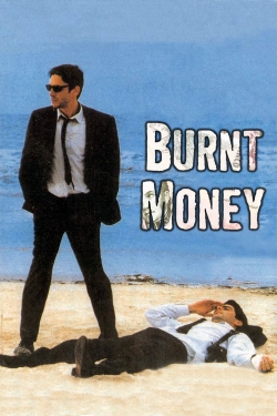 Watch Free Burnt Money HD Online on SFlix