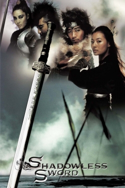 Watch Free Shadowless Sword HD Online on SFlix