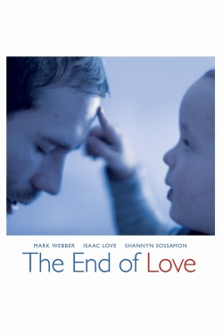 Watch Free The End of Love HD Online on SFlix