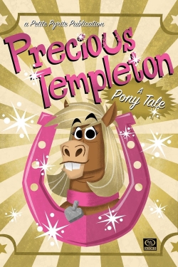 Watch Free Precious Templeton: A Pony Tale HD Online on SFlix