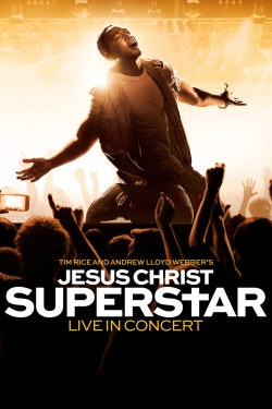 Watch Free Jesus Christ Superstar Live in Concert HD Online on SFlix