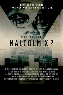 Watch Free Who Killed Malcolm X? HD Online on SFlix