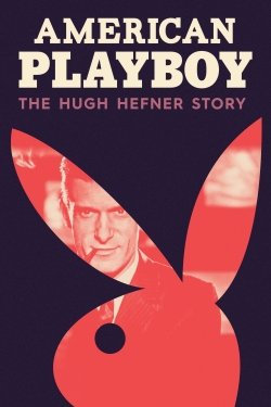 Watch Free American Playboy: The Hugh Hefner Story HD Online on SFlix