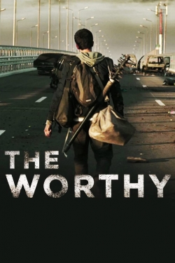 Watch Free The Worthy HD Online on SFlix