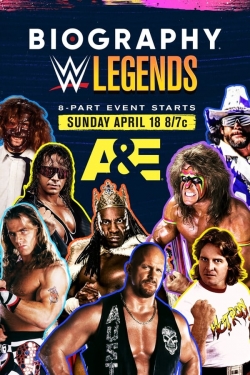 Watch Free Biography: WWE Legends HD Online on SFlix