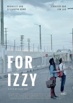 Watch Free For Izzy HD Online on SFlix