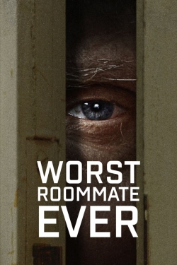 Watch Free Worst Roommate Ever HD Online on SFlix