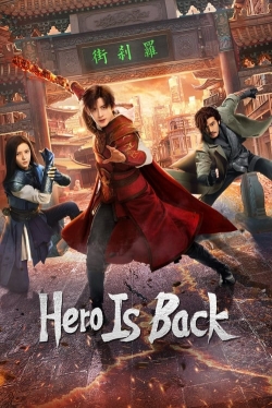 Watch Free Hero Is Back HD Online on SFlix