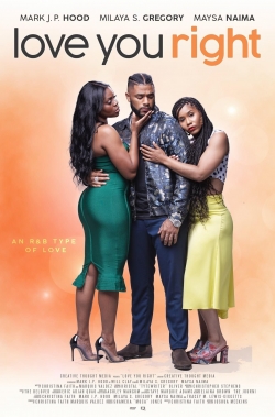 Watch Free Love You Right: An R&B Musical HD Online on SFlix