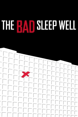 Watch Free The Bad Sleep Well HD Online on SFlix