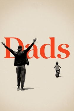 Watch Free Dads HD Online on SFlix