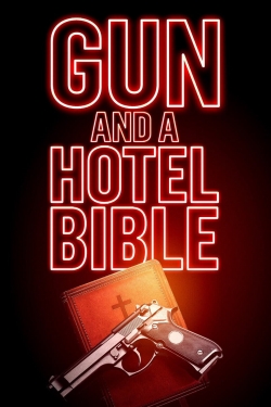 Watch Free Gun and a Hotel Bible HD Online on SFlix