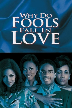 Watch Free Why Do Fools Fall In Love HD Online on SFlix