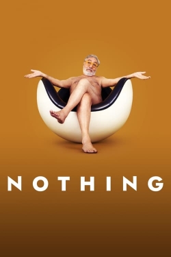 Watch Free Nothing HD Online on SFlix