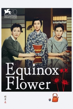 Watch Free Equinox Flower HD Online on SFlix