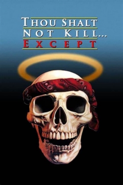 Watch Free Thou Shalt Not Kill... Except HD Online on SFlix