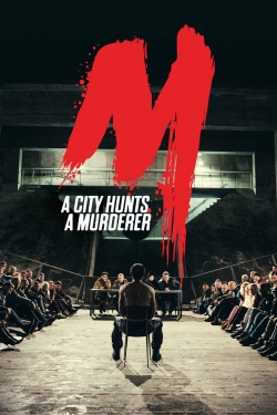 Watch Free M - A City Hunts a Murderer HD Online on SFlix