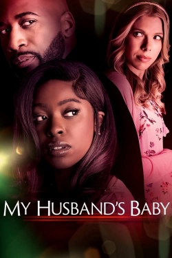 Watch Free My Husband's Baby HD Online on SFlix