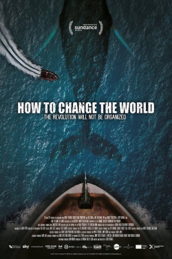 Watch Free How to Change the World HD Online on SFlix