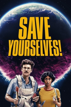 Watch Free Save Yourselves! HD Online on SFlix