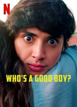 Watch Free Who's a Good Boy? HD Online on SFlix