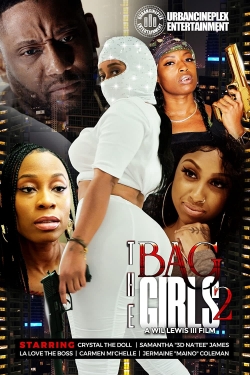 Watch Free The Bag Girls 2 HD Online on SFlix