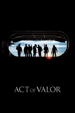 Watch Free Act of Valor HD Online on SFlix