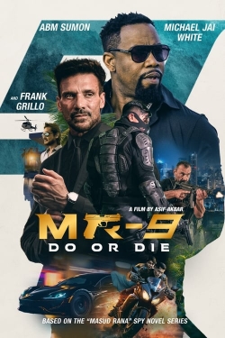 Watch Free MR-9: Do or Die HD Online on SFlix