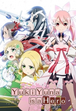 Watch Free Yuki Yuna is a Hero HD Online on SFlix