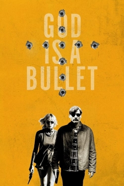 Watch Free God Is a Bullet HD Online on SFlix